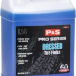 P & S Professional Detail Products Dressed Tire Finish - Water-Based, High-Gloss Tire Dressing for a Clean, Satin Shine - 1 Gallon