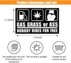 Gas Grass or Ass Stickers for Cars, Nobody Rides for Free Car Vinyl Decal Sticker, Funny Wall Sticker, Car Bumper Decoration Accessories for Car Trucks SUV Window Wall Laptop