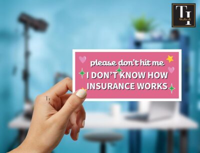 THATS IT – Please Dont Hit Me I Dont Know How Insurance Works Stickers – Vinyl Bumper Sticker for Car, Van, and SUV – Waterproof Decal for Waterbottle – Indoor and Outdoor Use – Cup Decal – TI - 315 - Image 2