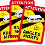 Attention Angles Morts - Adesivi autoadesivi per veicoli obbligatori a partire da 3,5 t in Francia, 25 x 17 cm, resistenti alle intemperie, R145 (camper, 3 pezzi)