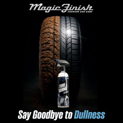 Magic Finish Tire Shine (16 fl oz) – Silicone-Based Tire Dressing for Long-Lasting Wet Look – High-Gloss Car Cleaning Supplies for Pro Detailing Results - Image 8