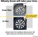Wheely Great Tire Dressing Spray - Protects Rubber from U.V. Rays - Rubber Tire Conditioner So It Won't Dry Out and Crack - Keeps Tires Black, Not Shiny - Removes Brown Film from Sidewalls - Image 6