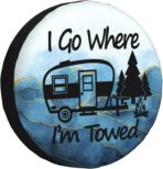 Spare Tire Cover I Go Where I'm Towed Weatherproof Universal Wheel Protectors for RV Travel Trailer Camper 14in