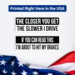 Higly Visible, Long-Lasting Vinyl Anti-Tailgating Bumper Stickers. Hilarious 2 Pack 3x9 in Funny Driving Decals. Strong Adhesive. Stick Joke Driver Labels on Cars, Trucks, Minivans and Other Vehicles - Image 7