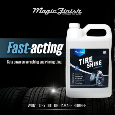 Magic Finish Tire Shine (1 Gallon) – Silicone-Based Tire Dressing for Long-Lasting Wet Look – High-Gloss Car Cleaning Supplies for Pro Detailing Results - Image 3
